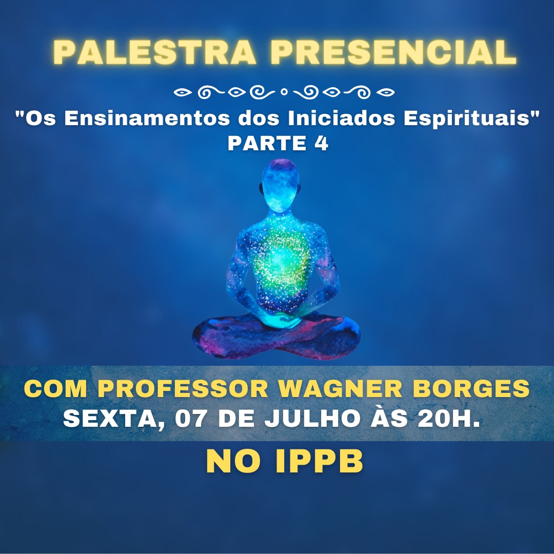 palestra ensinamentos iniciados4 julho 2023