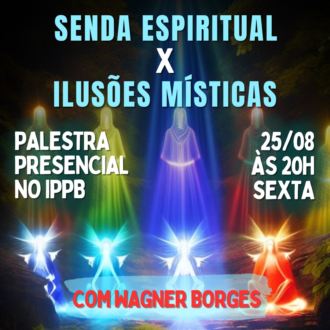 palestra senda espiritual ilusoes agosto 2023